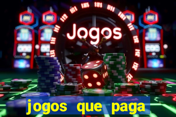 jogos que paga dinheiro de verdade no pix